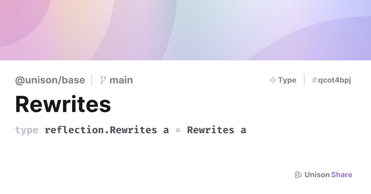 Rewrites · @unison/base/main | Unison Share