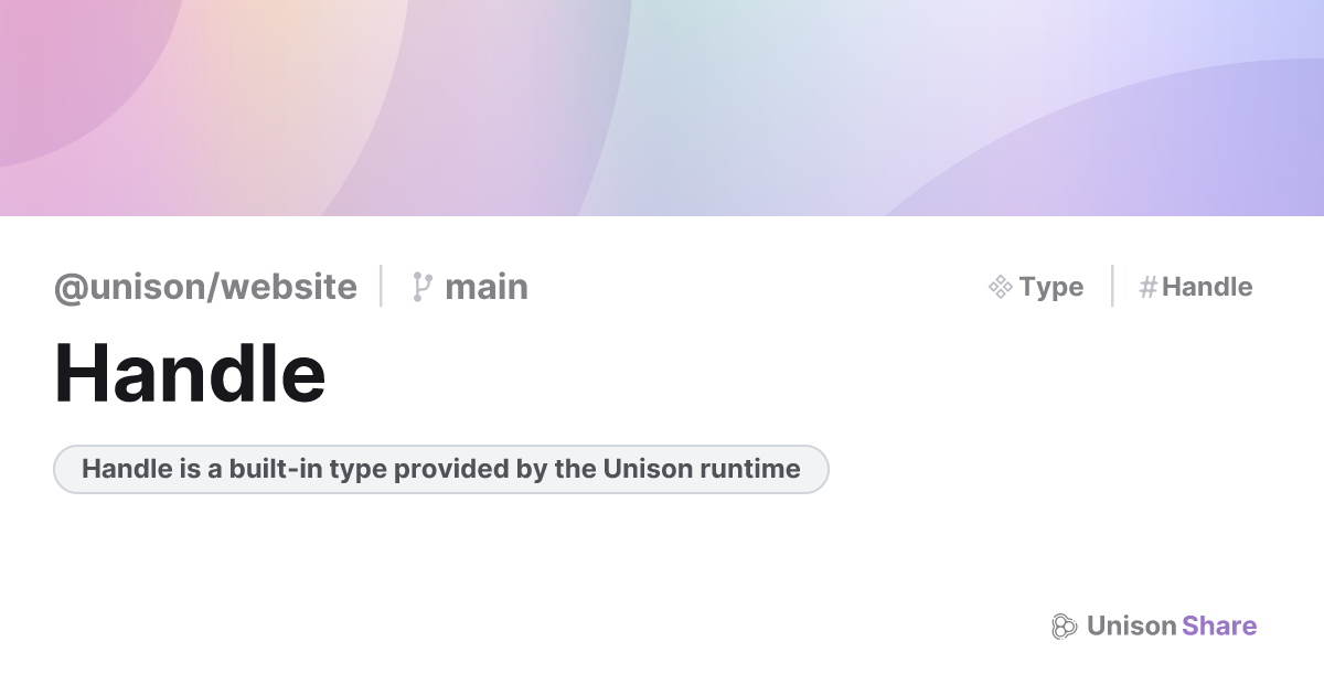 Handle · @unison/website/main | Unison Share